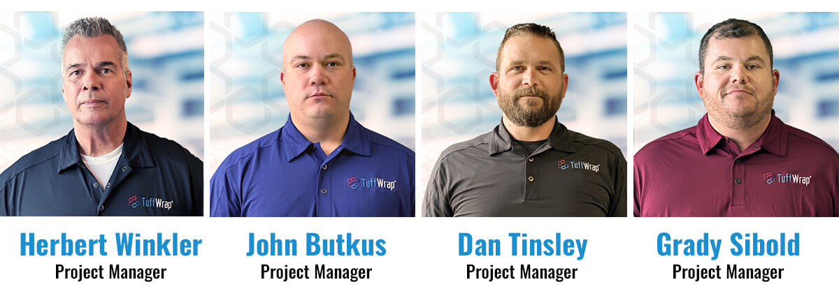 TuffWrap Project Managers - Herbert Winkler, John Butkus, Dan Tinsley, Grady Sibold