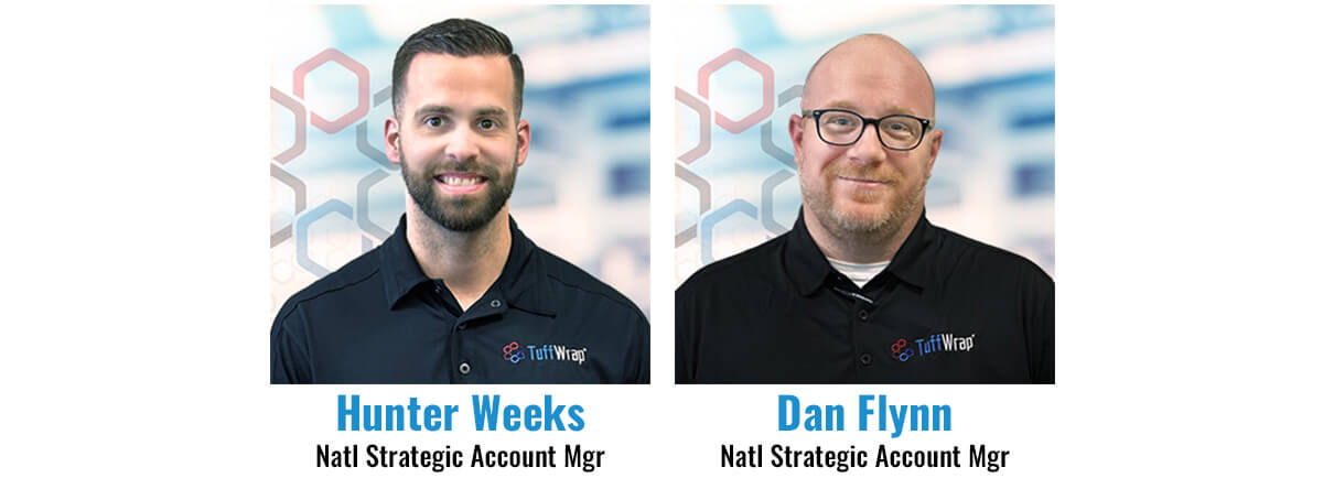 Welcome Team 2024 - TuffWrap National Strategic Account Managers - Hunter Weeks and Dan Flynn
